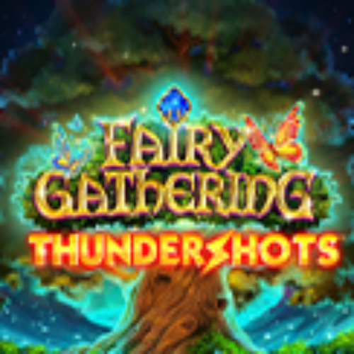 Fairy Gathering: Thundershots