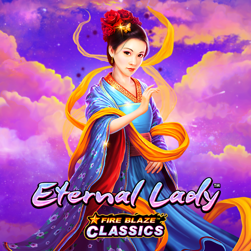 Fire Blaze: Eternal Lady