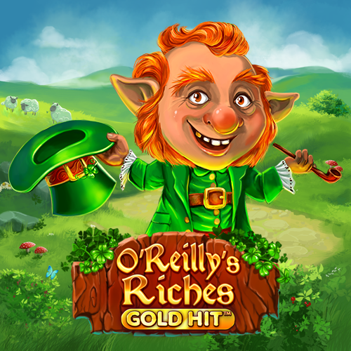 Gold Hit™: O'Reilly's Riches